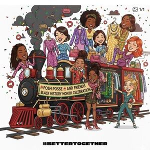 2/21 BLACK HISTORY MONTH (#BETTERTOGETHER) Posh Posse & Friends Train 🚂 🤎🖤💛❤️💚